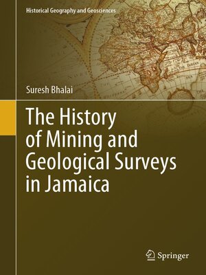 cover image of The History of Mining and Geological Surveys in Jamaica